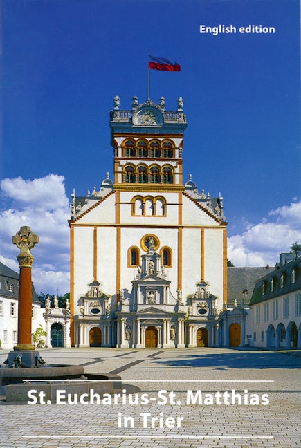 Book cover image for The St. Eucharius-St. Matthias Basilica in Trier ISBN: 9783422021587